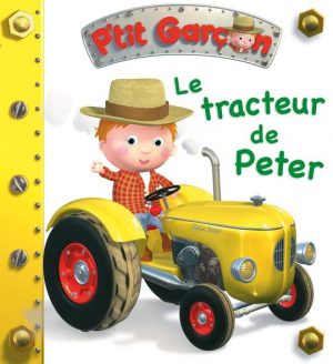 P’tit Garçon : Le tracteur de Peter