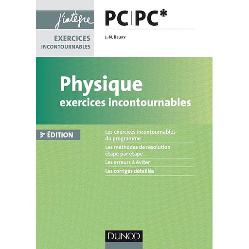 Physique  - Exercices incontournables PC/PC*