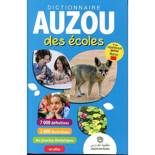 Dictionnaire Auzou des écoles - 2019  + un Supplément spécial Maroc