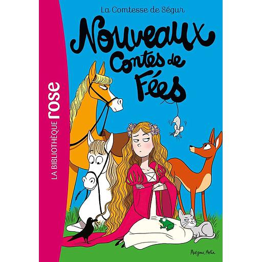 Comtesse de Ségur Tome 4 - Nouveaux contes de fées
