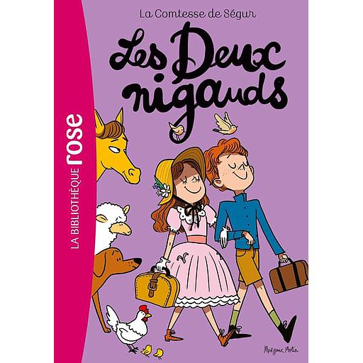 La Comtesse de Ségur Tome 7 - Les deux nigauds