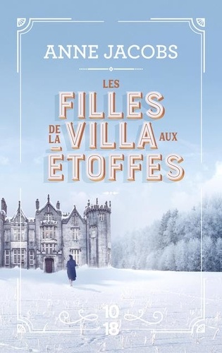 La villa aux étoffes Tome 2 - Les filles de la villa aux étoffes