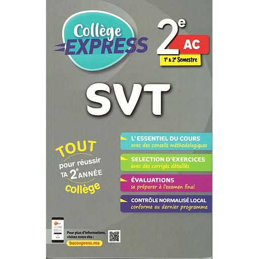 Collège Express SVT 2 AC 1&amp;2 Semestre
