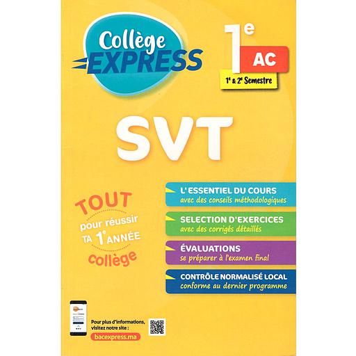 Collège Express SVT 1 AC 1&amp;2 Semestre