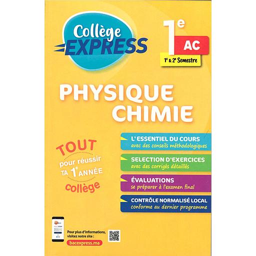 Collège Express Physique Chimie 1 AC 1&amp;2 Semestre