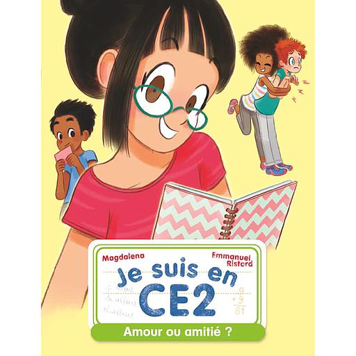 Je suis en CE2 - Amour ou amitié ?