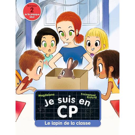 Je suis en CP Tome 12 - Le lapin de la classe