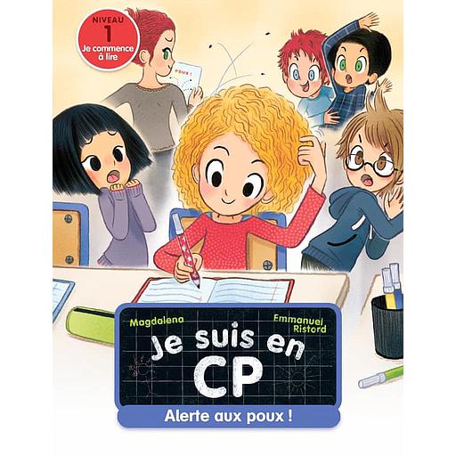 Je suis en CP Tome 14 - Alerte aux poux !