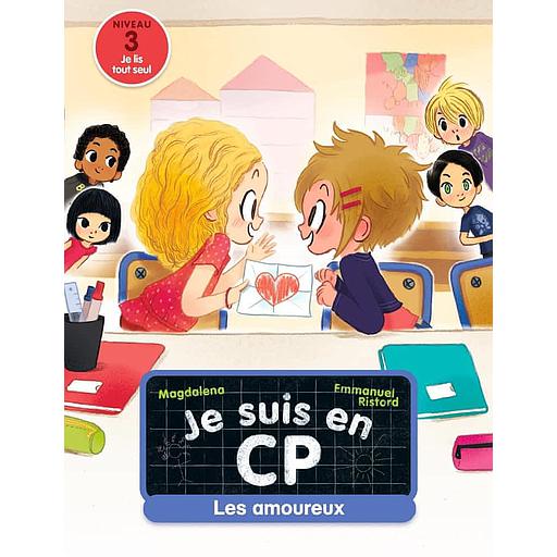 Je suis en CP Tome 5 - Les amoureux