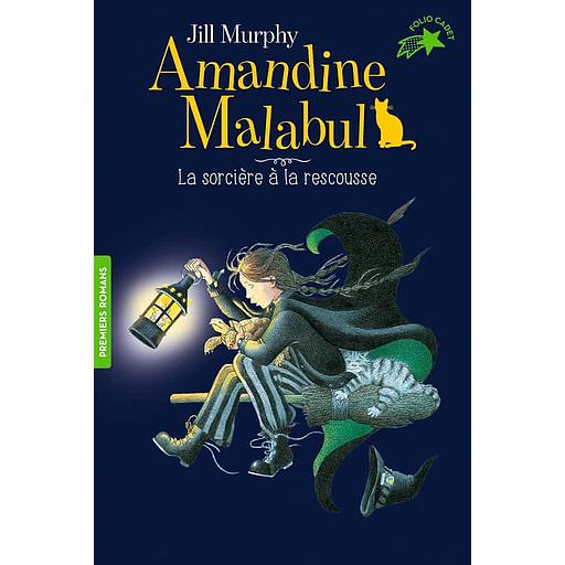 Amandine Malabul  - La sorcière à la rescousse
