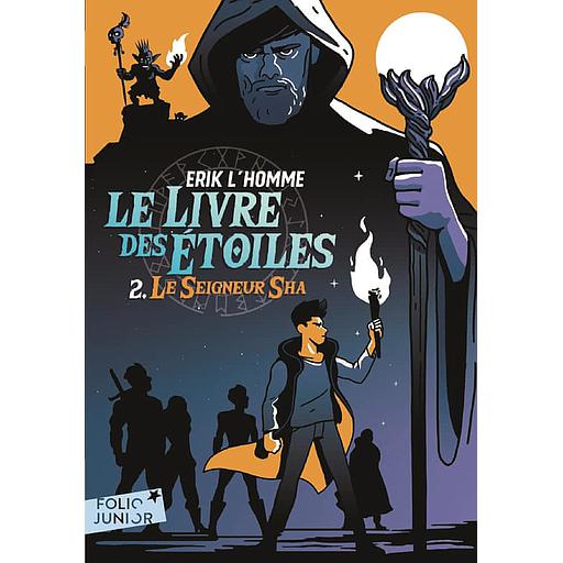 Le Livre des Etoiles Tome 2 - Le seigneur Sha