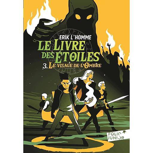 Le Livre des Etoiles Tome 3 - Le visage de l'ombre