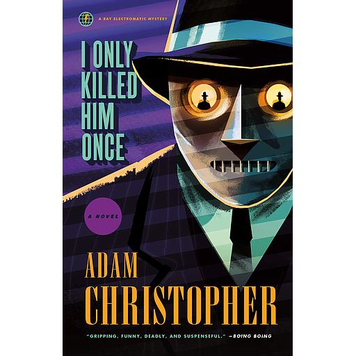 I Only Killed Him Once