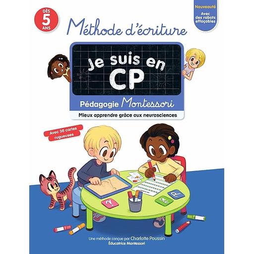 Méthode d'écriture Je suis en CP  - Pédagogie Montessori, mieux apprendre grâce aux neurosciences