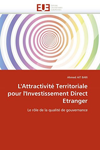 L' Attractivité Territoriale Pour L'Investissement Direct Etranger