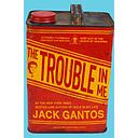 The Trouble in Me