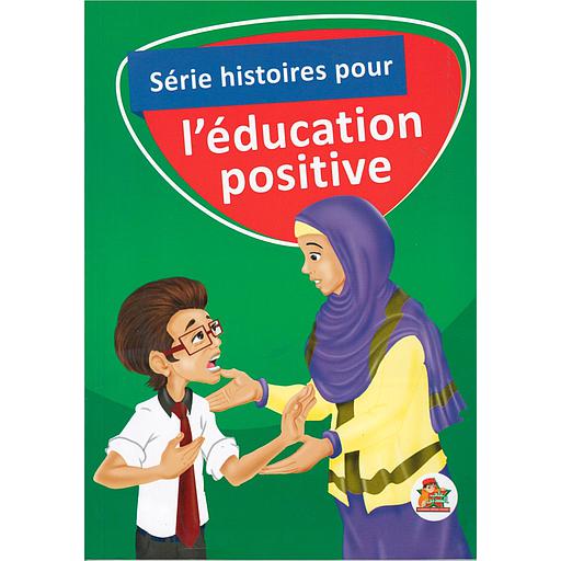 Série histoires pour l'éducation positive 1/6