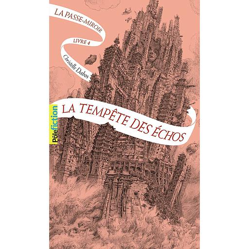 La Passe-miroir Tome 4 - La Tempête des échos