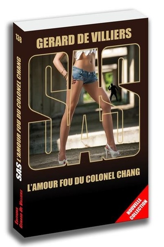 SAS 138 - L'amour fou du colonel Chang
