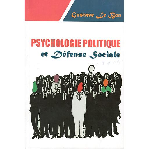 La psychologie politique et la défense sociale