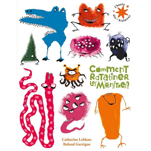Comment ratatiner les monstres ?