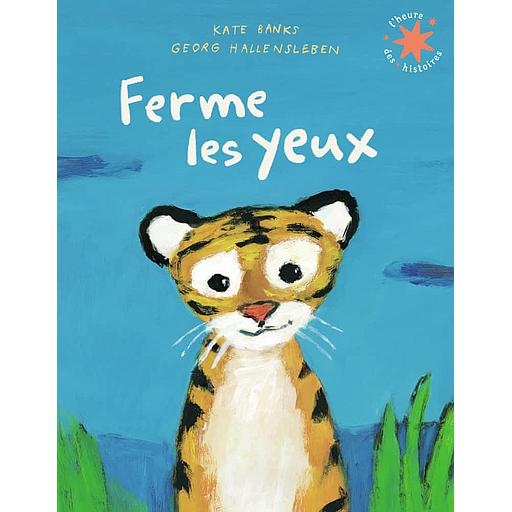Ferme les yeux