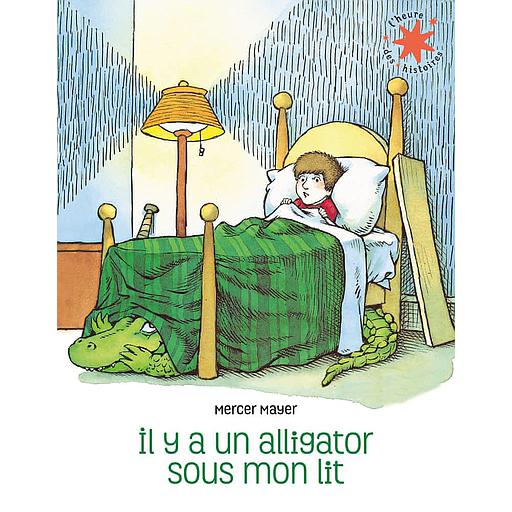 Il y a un alligator sous mon lit
