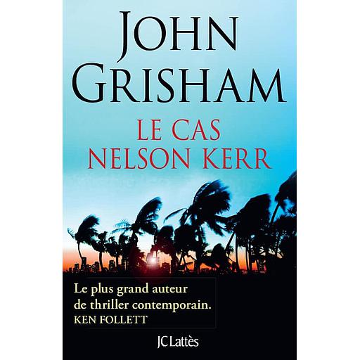 Le cas Nelson Kerr