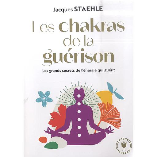 Les chakras de la guérison