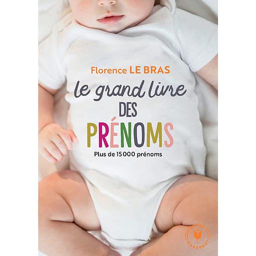 Le grand guide des prénoms