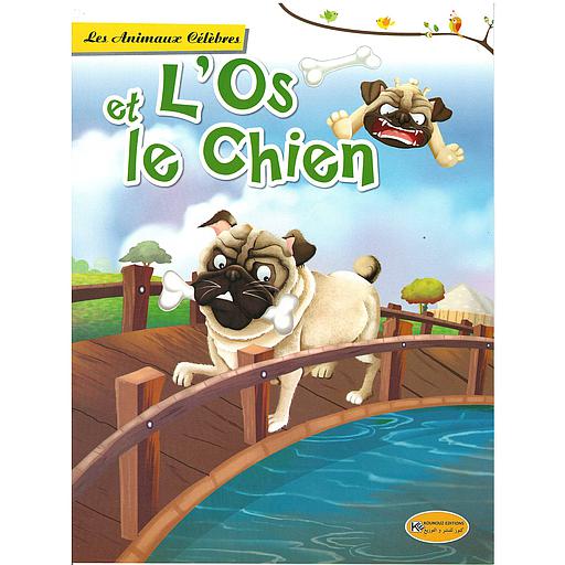 Les Animaux Célèbres : L'Os et le Chien