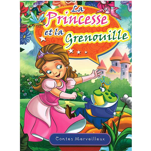 Contes Merveilleux : La Princesse et la Grenouille