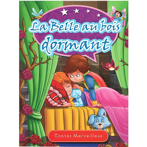 Contes Merveilleux : La Belle au bois dormant
