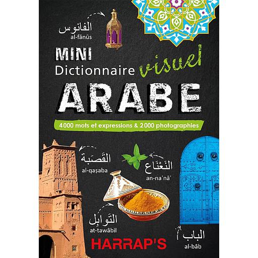 Mini dictionnaire visuel arabe  - 4 000 mots et expressions & 2 000 photographies