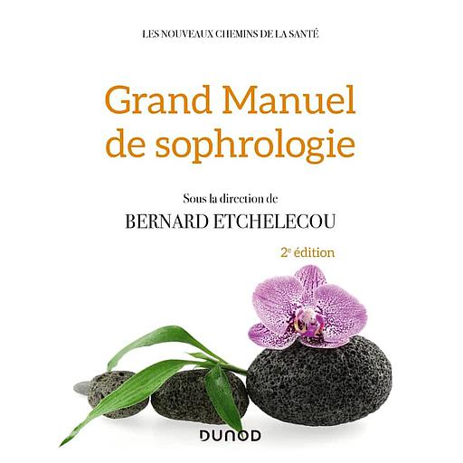 Grand manuel de sophrologie