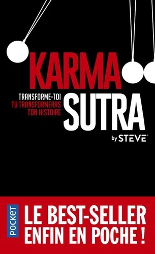 Karma sutra  - Transforme-toi, tu transformeras ton histoire