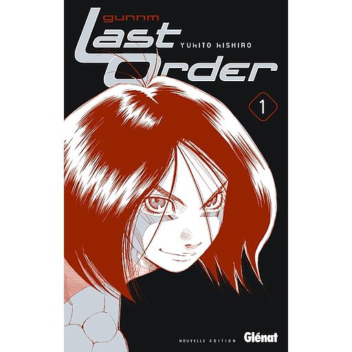 Gunnm Last Order Tome 1
