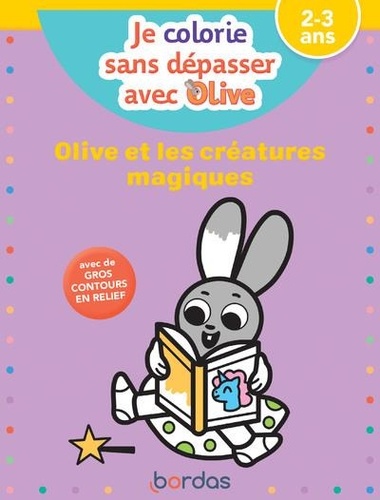 Olive et les créatures magiques
