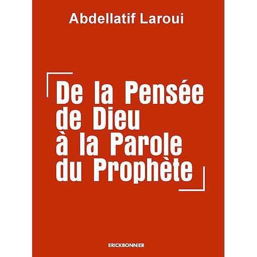 De la pensée de Dieu à la parole du Prophète