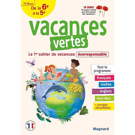 Vacances vertes, de la 6e à la 5e  - Le premier cahier de vacances écoresponsable !