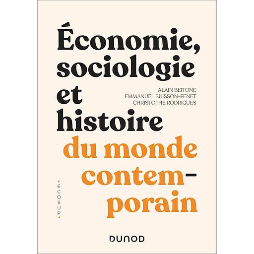 Economie, sociologie et histoire du monde contemporain