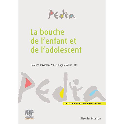 La bouche de l'enfant et de l'adolescent - Campus