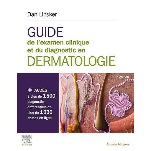 Guide de l'examen clinique et du diagnostic en dermatologie - Campus