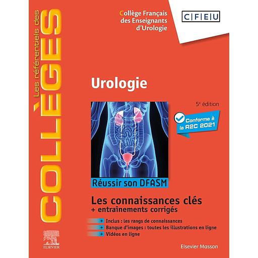 Urologie: Réussir son DFASM - Connaissances clés - Campus
