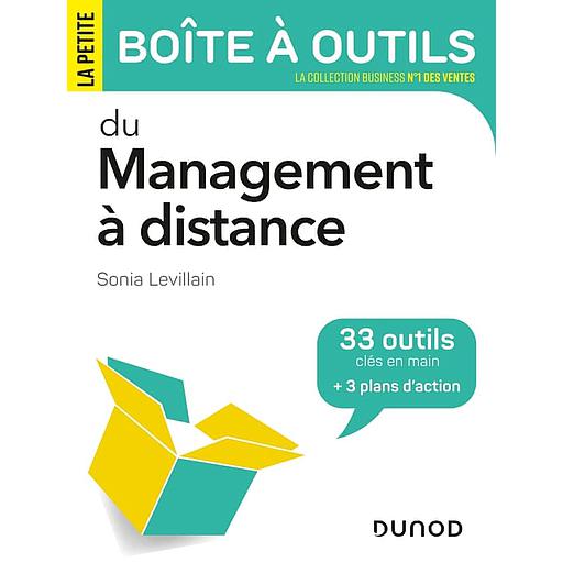 La petite boîte à outils du management à distance  - 33 outils clés en main + 3 plans d'action