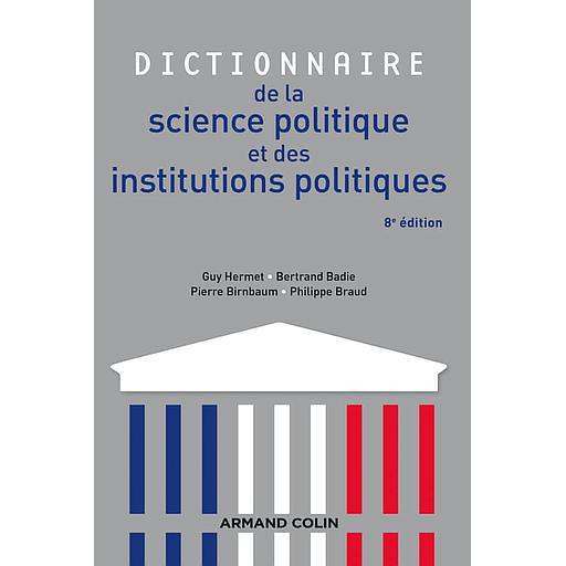 Dictionnaire de la science politique et des institutions politiques