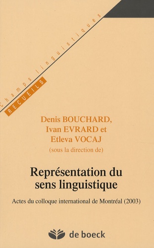 Représentations du sens linguistique  - Actes du colloque international de Montréal