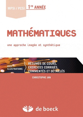 Mathématiques MPSI/PCSI 1re année  - Une approche imagée et synthétique
