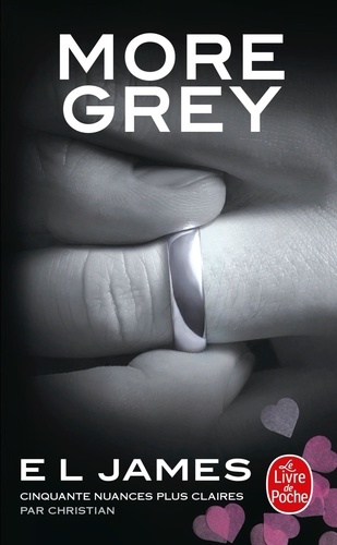 Fifty Shades Tome 6 - More Grey - Cinquante nuances plus claires par Christian