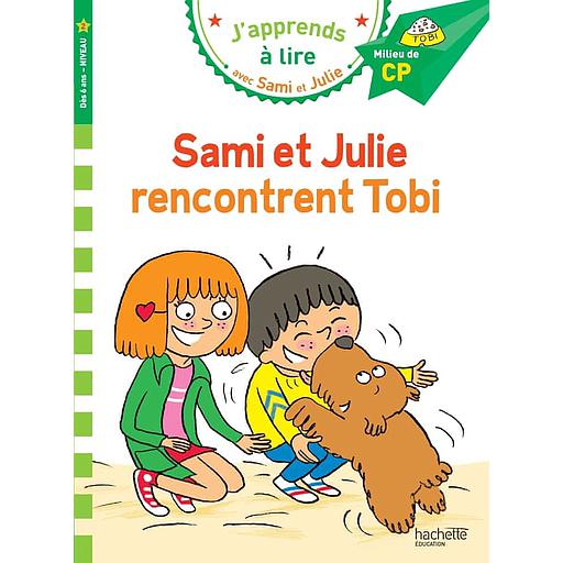 J'apprends à lire avec Sami et Julie - Sami et Julie rencontrent Tobi - Milieu de CP, niveau 2